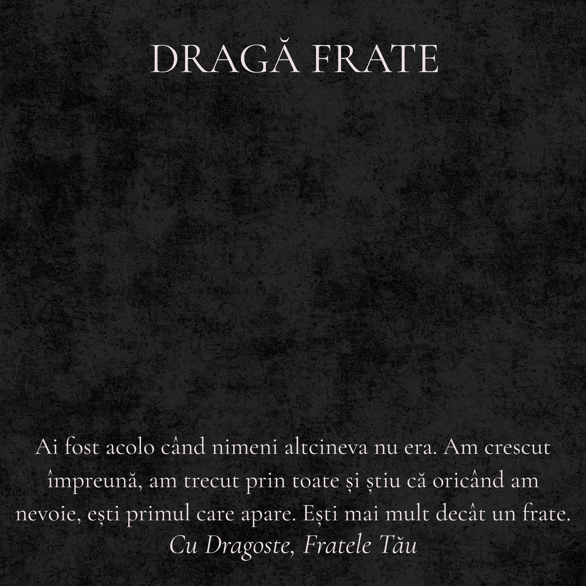 Cardul cu mesaj pentru Fratele Meu (pătrat)