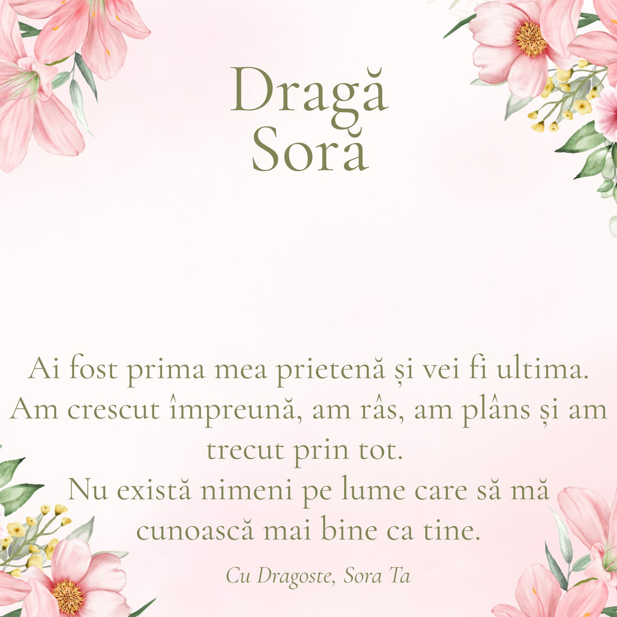 Cardul cu mesaj pentru Sora Mea, din partea Surorii (pătrat)