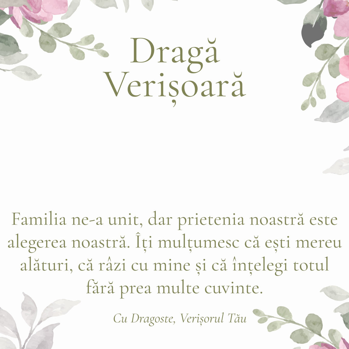 Cardul cu mesaj pentru Verișoara Mea, din partea Vărului (pătrat)